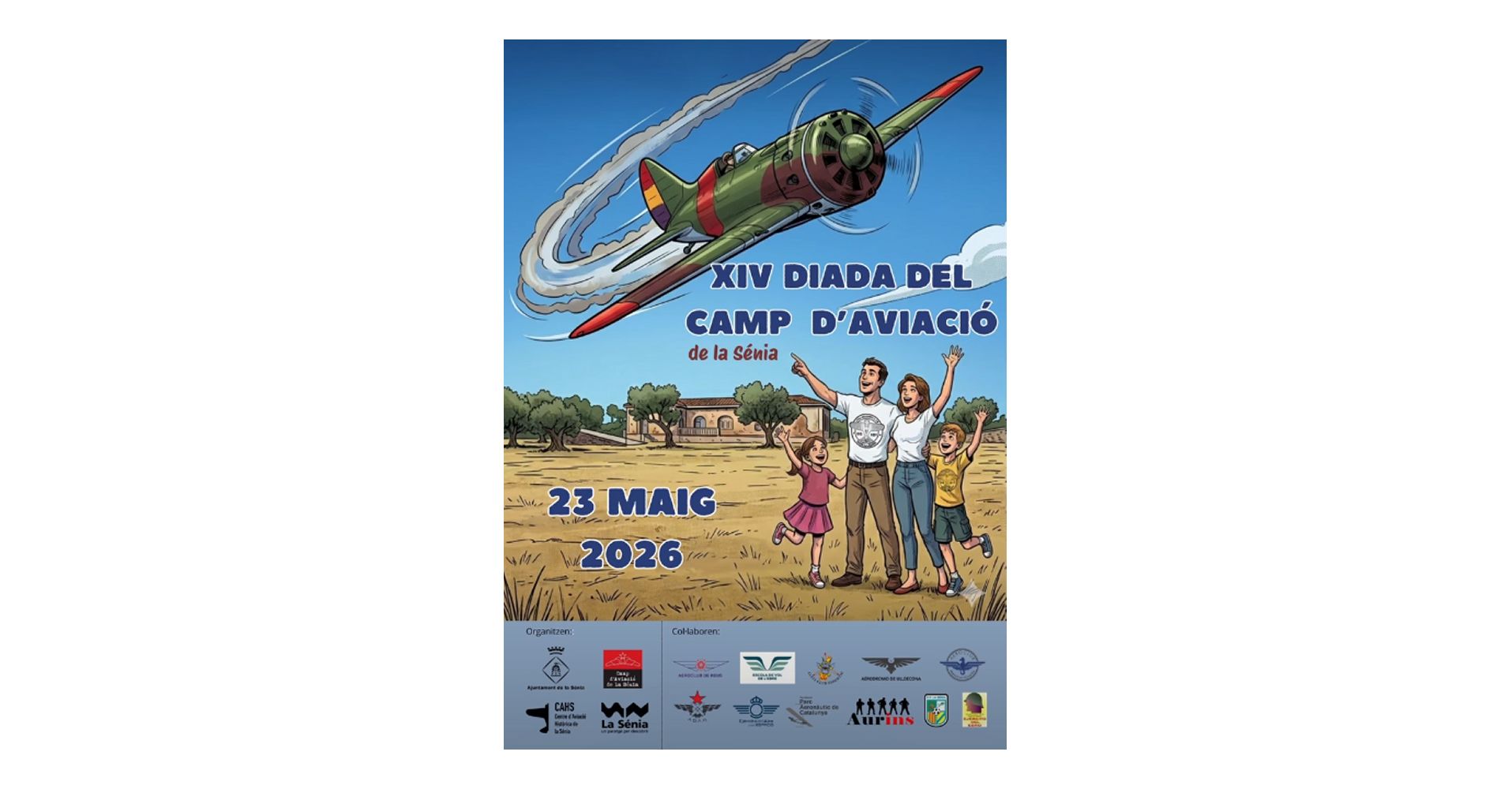 XIV Diada del Camp d’Aviació de la Sénia XIV Diada del Camp d’Aviació de la Sénia