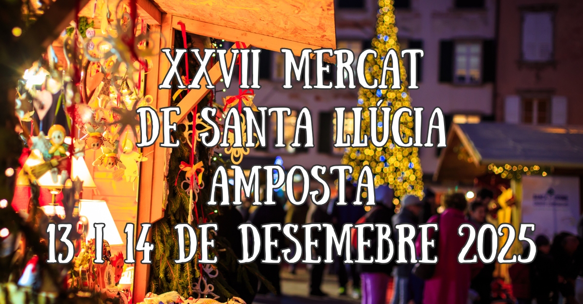 XXVII Mercat de Santa Llúcia XXVII Mercat de Santa Llúcia