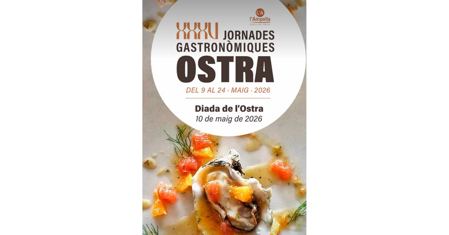 XXXIV Diada de l’ostra del Delta XXXIV Diada de l’ostra del Delta