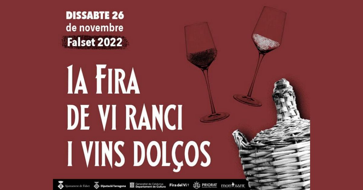 Falset celebra la I Fira dels vins rancis i dolos el dissabte 26 de novembre | EbreActiu.cat, revista digital d’oci actiu | Terres de l’Ebre ...