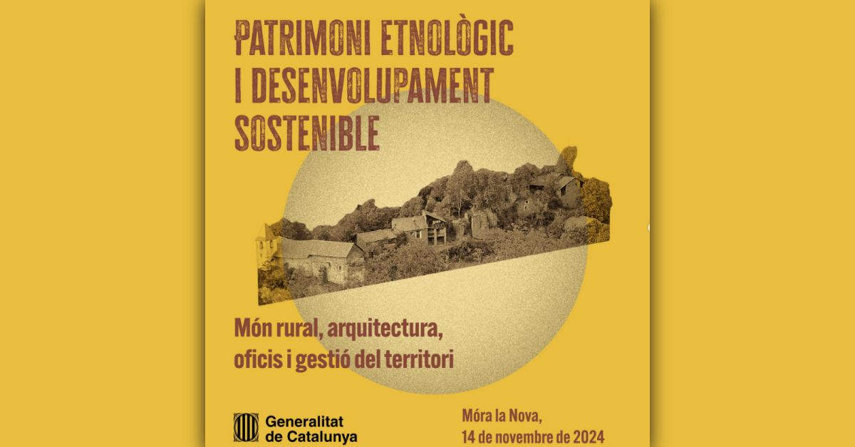 1a Jornada Patrimoni Etnolgic i Desenvolupament Sostenible