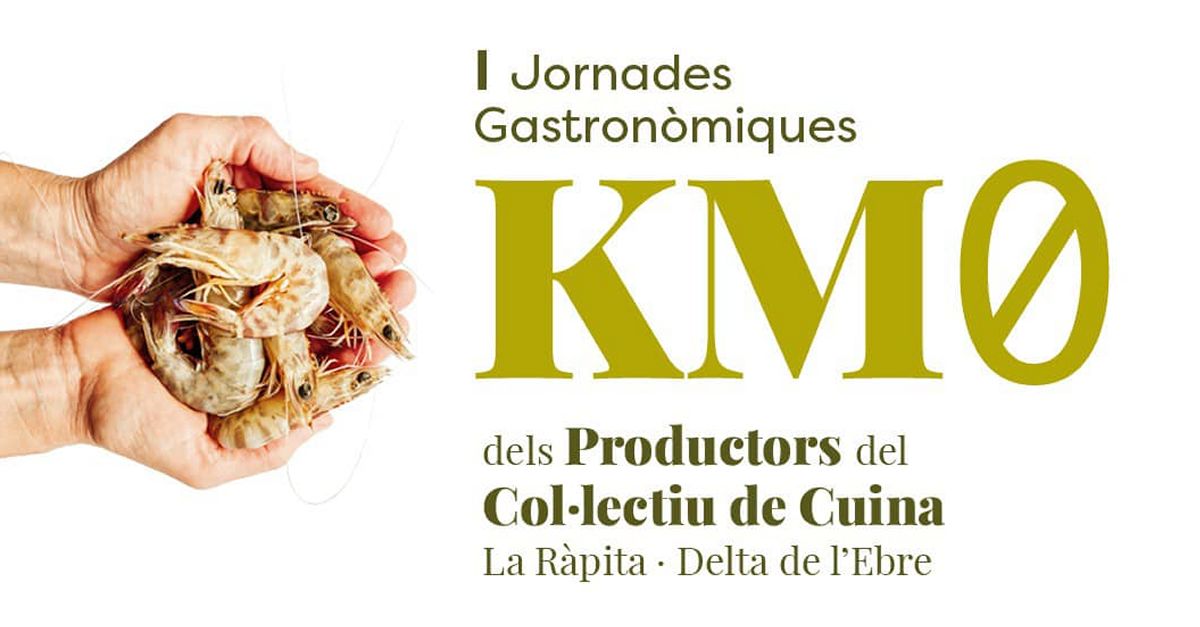 I Jornadas Gastronmicas KM0 de Productores del Collectiu de Cuina la Rpita-Delta de lEbre