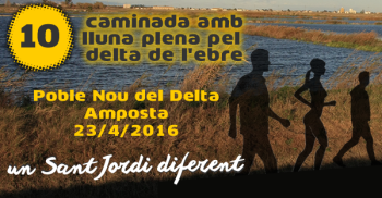 10a Caminada amb Lluna Plena pel delta de lEbre