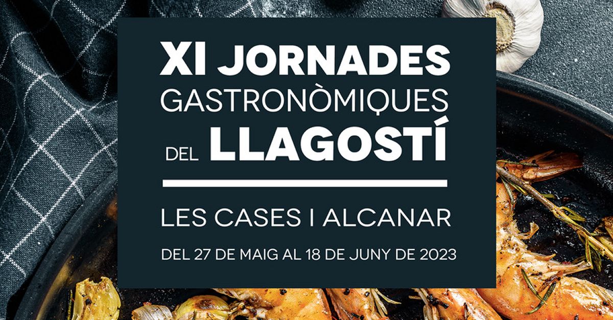 XI Jornades Gastronmiques del Llagost Les Cases i Alcanar