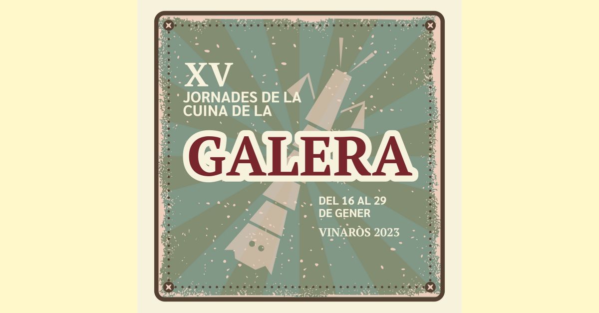 XV Jornadas de la Cocina de la Galera