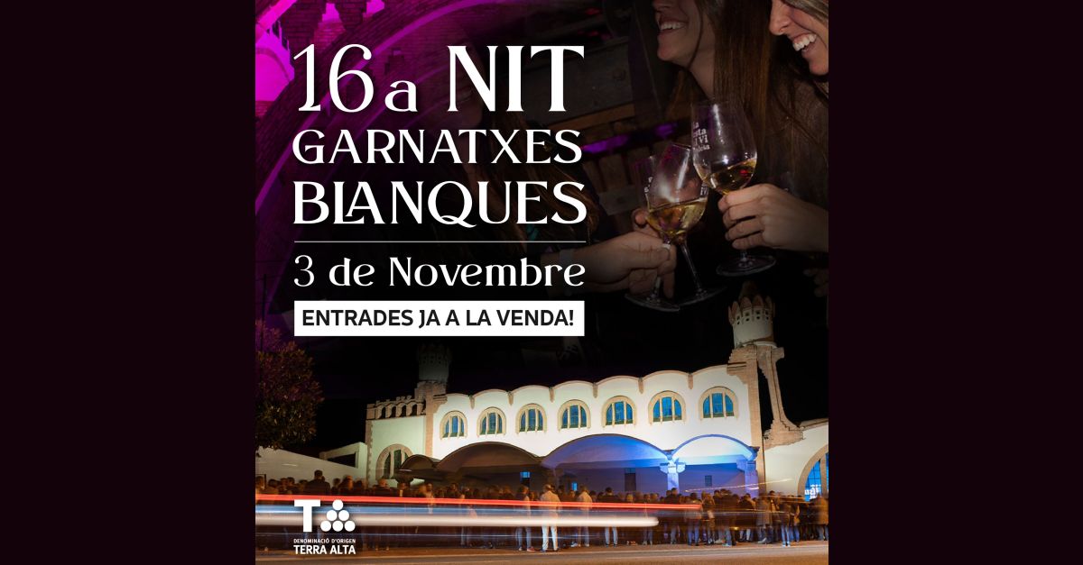 16a Nit de les Garnatxes Blanques