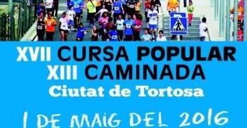 XVII Cursa Popular I XIII Caminada "Ciutat de Tortosa"