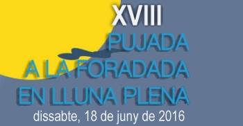 18a Pujada nocturna a la Foradada en lluna plena