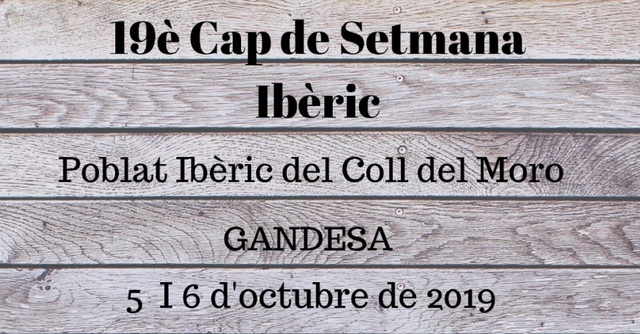 19 Cap de Setmana Ibric al poblat ibric del Coll del Moro