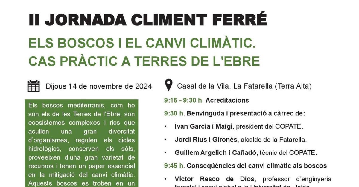 II Jornada Climent Ferr. Els boscos i el canvi climtic. Cas prctic a les Terres de lEbre