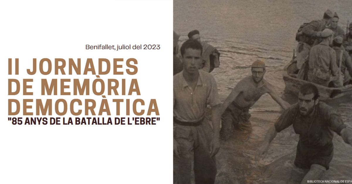 II Jornades de Memria Democrtica 85 anys de la Batalla de lEbre