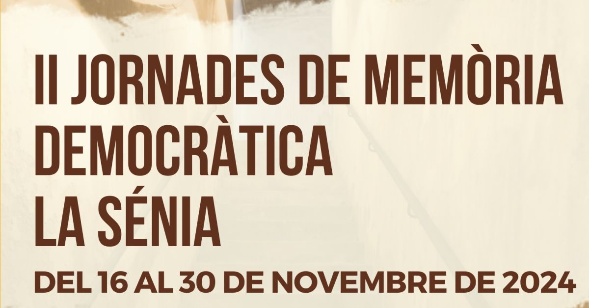 La Snia inaugura les II Jornades de Memria Democrtica amb una programaci que aprofundeix en el conflicte, la memria i els drets humans