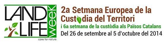 2a.Setmana Europea de Custdia al Territori i  6a Setmana als Pasos Catalans