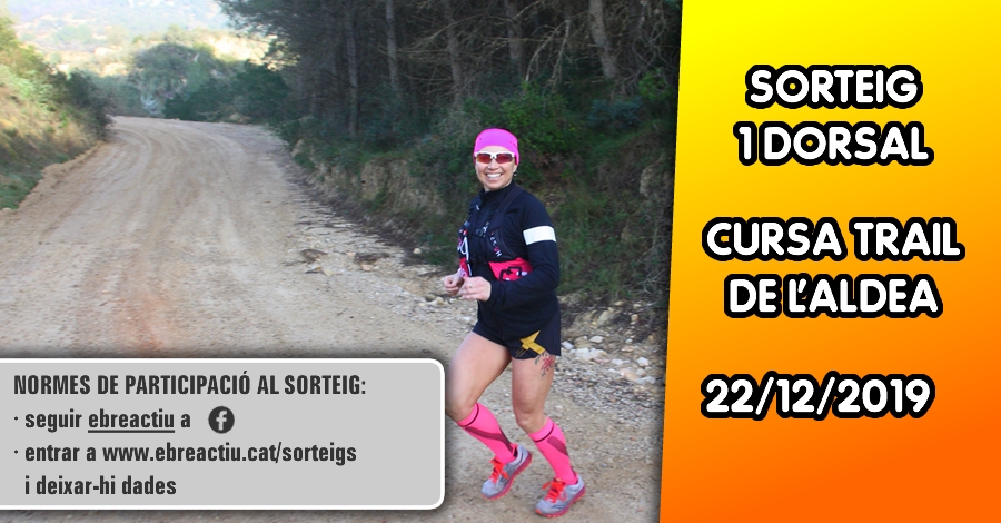 <p>Sorteig 1 dorsal per la Cursa Trail de l’Aldea del 22/12/2019</p>