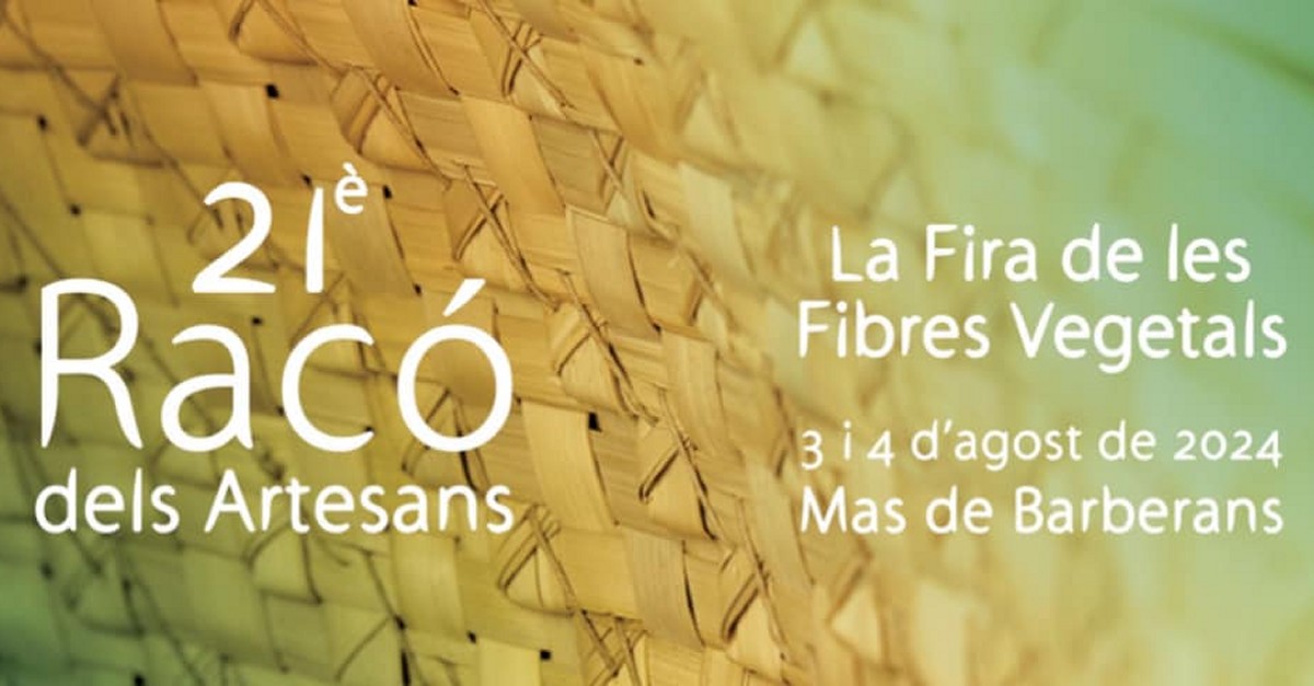 21 Rac dels Artesans. La Fira Monogrfica de les Fibres Vegetals