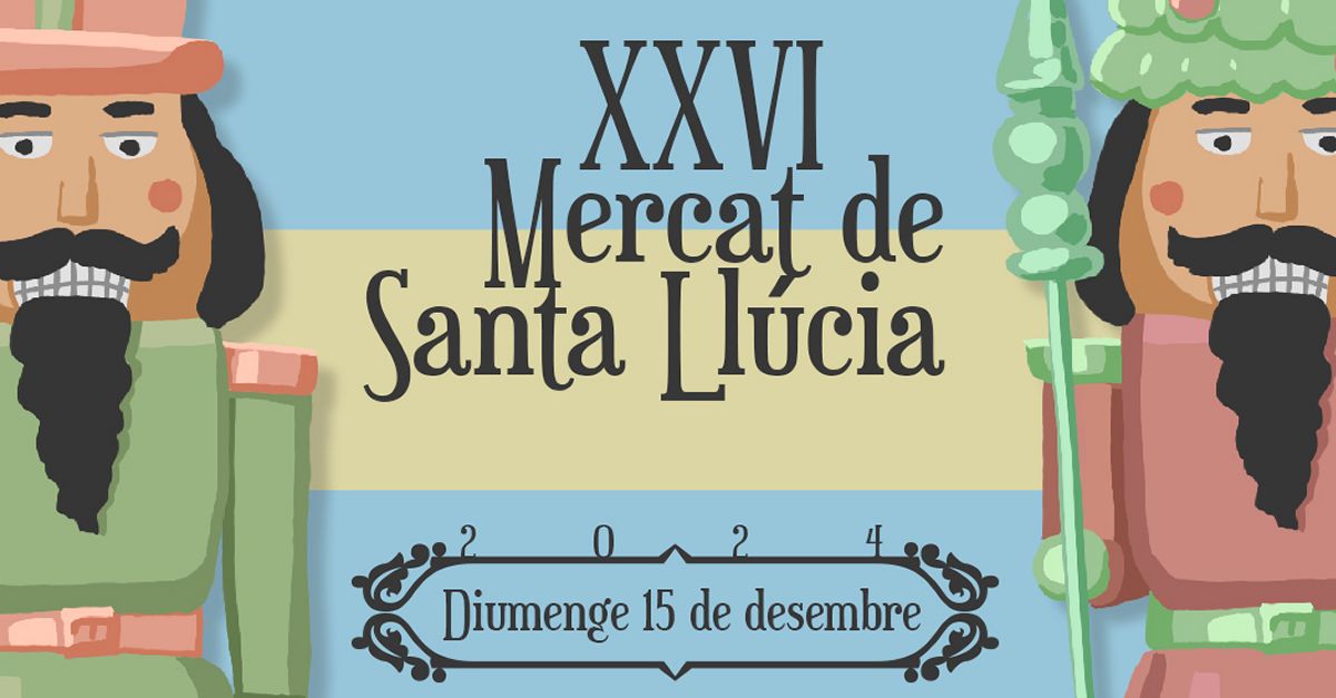 XXVI Mercat de Santa Llcia