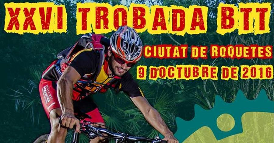 26a Trobada BTT Ciutat de Roquetes