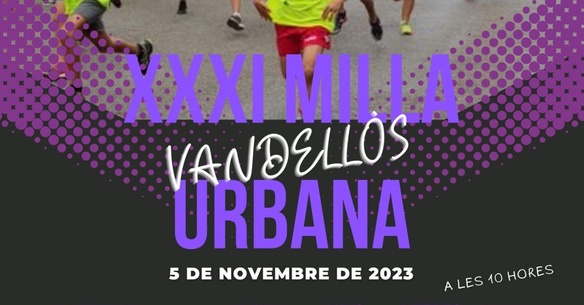 XXXI Milla Urbana de Vandells