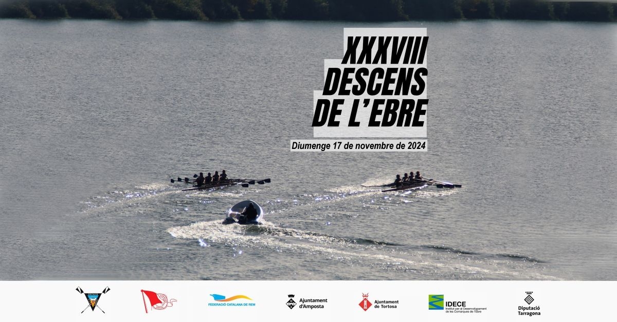 XXXVIII Descens de lEbre i XXII Lliga de llagut catal