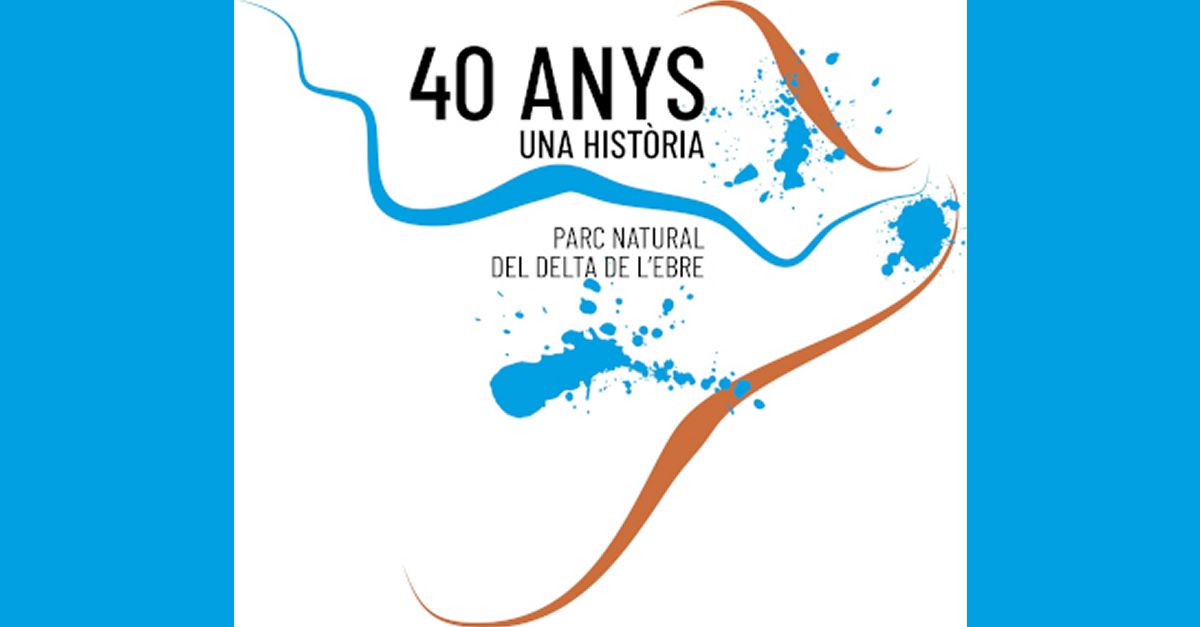 Actes commemoratius dels 40 anys de la creaci del Parc Natural del Delta de lEbre