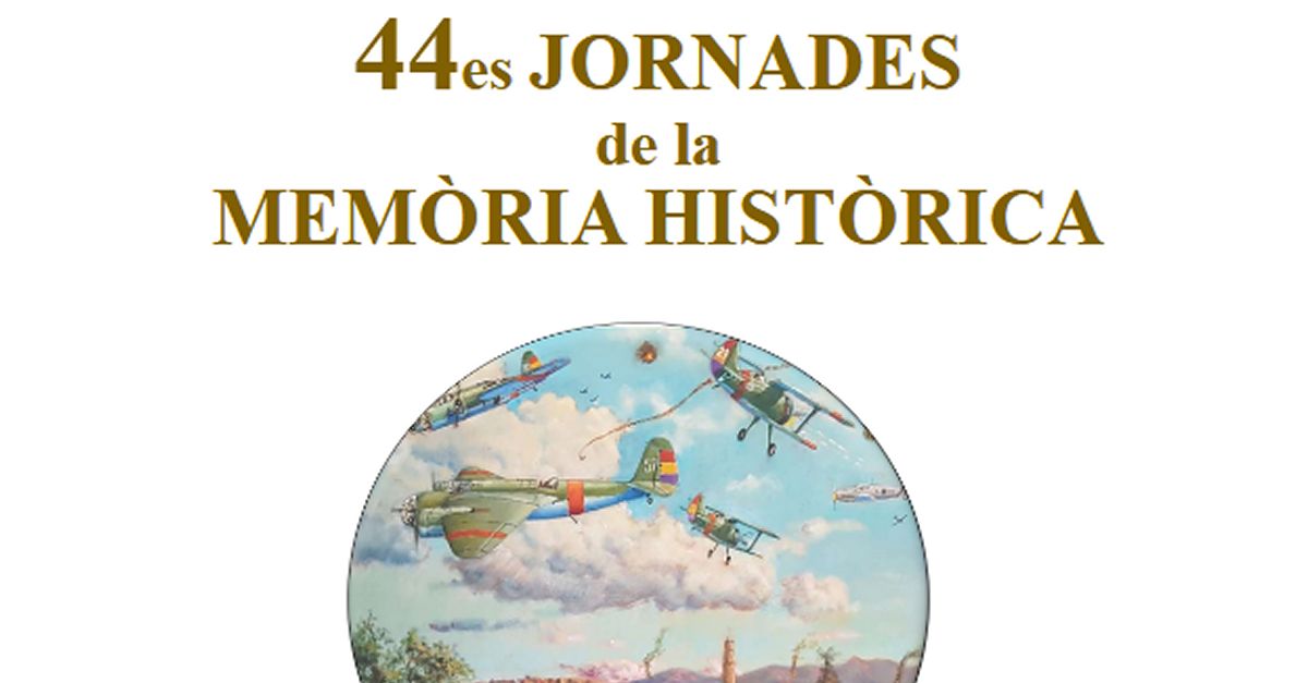 44es Jornades de la Memria Histrica