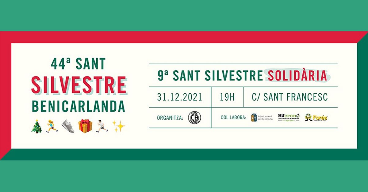 44a San Silvestre Benicarlanda y 9a San Silvestre solidaria