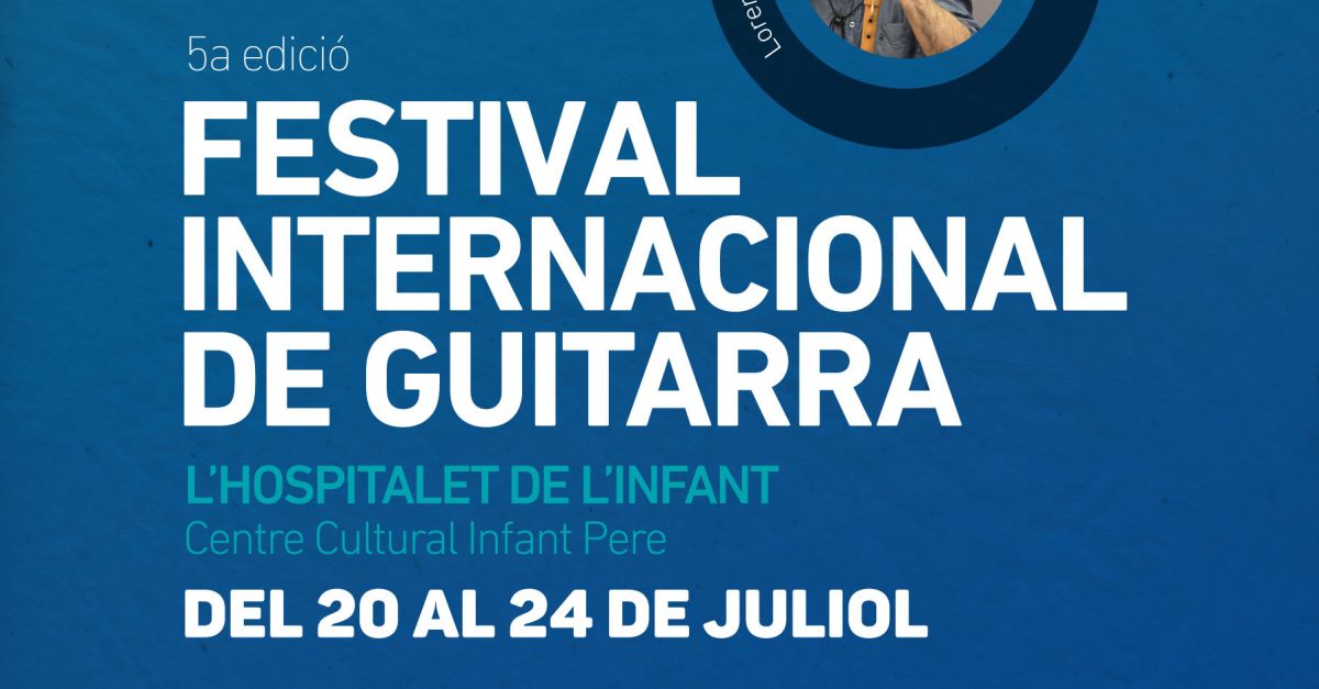 V Festival Internacional de Guitarra de lHospitalet de lInfant