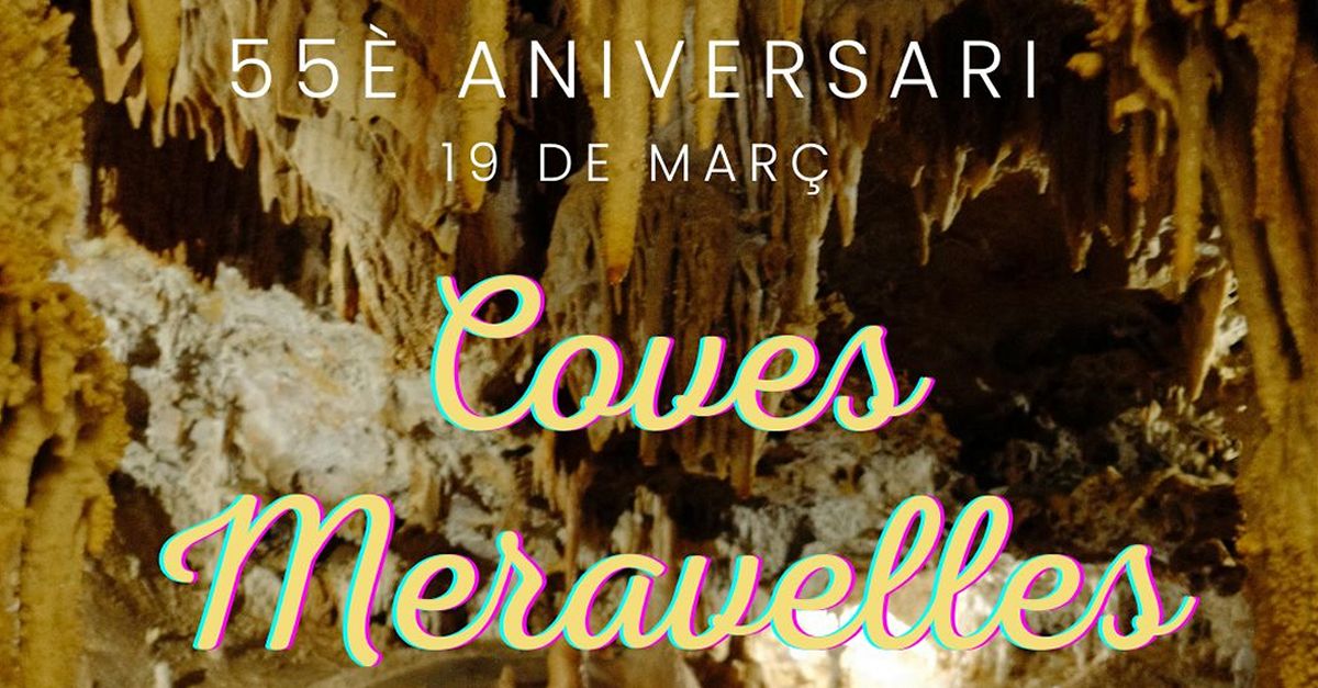 55 aniversario de las Cuevas Meravelles de Benifallet