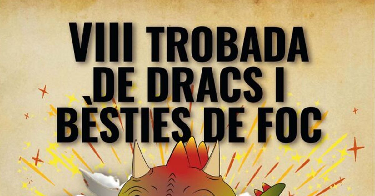 VIII Trobada de dracs i bsties de foc