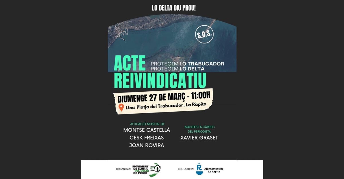 El Moviment de Lluita pel Delta de l’Ebre organitza un acte reivindicatiu al Trabucador | EbreActiu.cat, revista digital d’oci actiu | Terres de l’Ebre ...