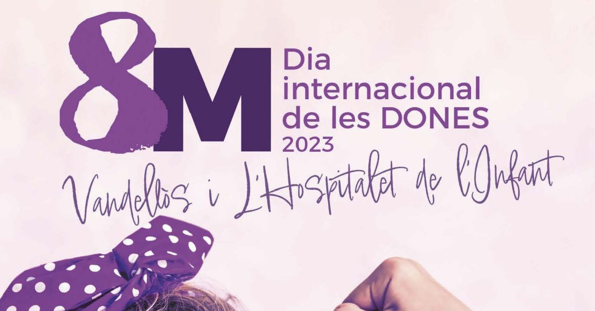 Programa Dia Internacional de les Dones a Vandells i Hospitalet de lInfant