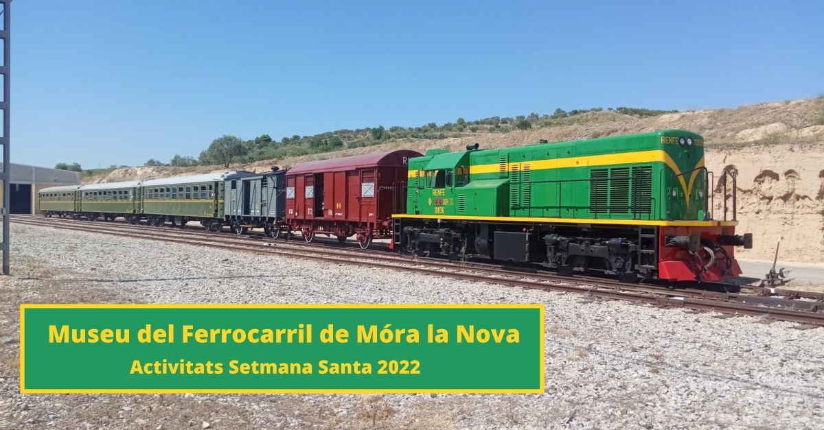 Visites al Museu del Ferrocarril de Mra la Nova - Especial Setmana Santa