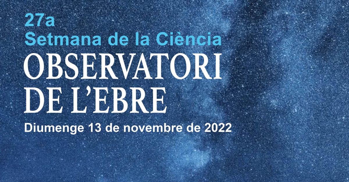 27a Setmana de la Cincia a lObservatori de lEbre