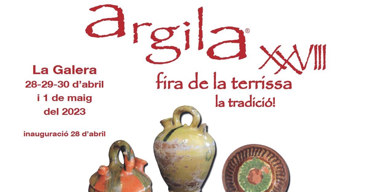 Argila XXVIII Fira de la Terrissa de la Galera