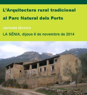 L’Arquitectura Rural Tradicional al Parc Natural dels Ports (jornada tcnica)