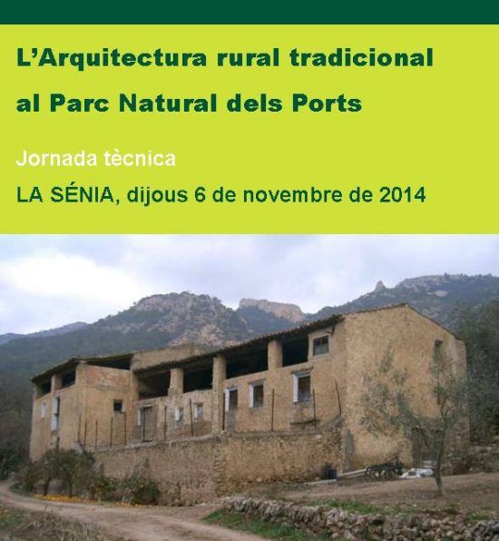 L’Arquitectura Rural Tradicional al Parc Natural dels Ports (jornada tcnica)