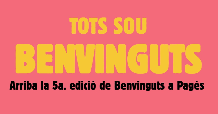 La cinquena edici de Benvingut a Pags se celebrar el 5 i 6 de juny | EbreActiu.cat, revista digital d’oci actiu | Terres de l’Ebre ...