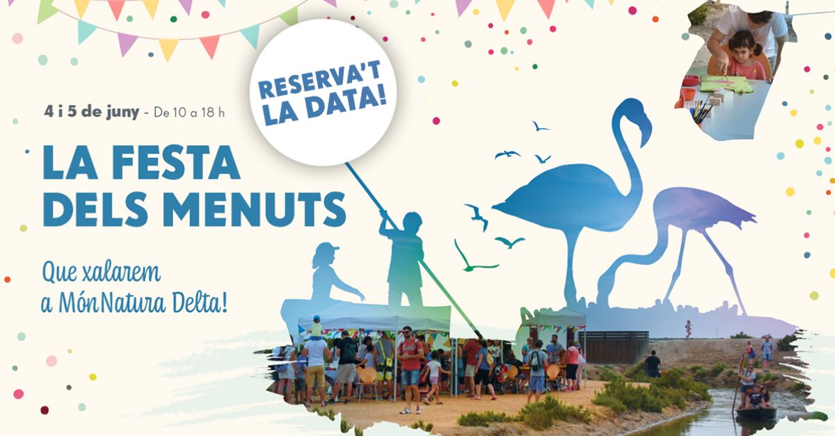 Tot a punt per a una nova edici de la Festa dels Menuts a MnNatura Delta de l’Ebre | EbreActiu.cat, revista digital d’oci actiu | Terres de l’Ebre ...