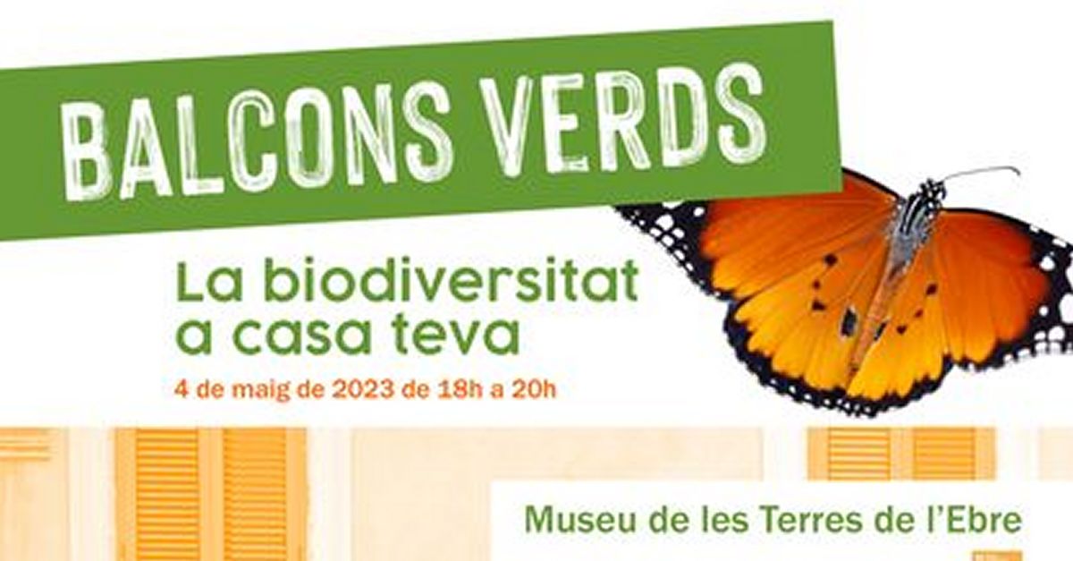 Balcones verdes. La biodiversidad en tu casa