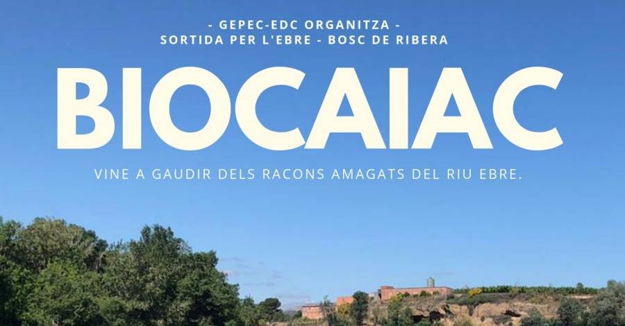 Sortida per l’Ebre: Biocaiac