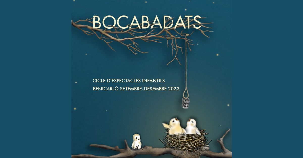 Bocabadats, cicle despectacles infantils de Benicarl