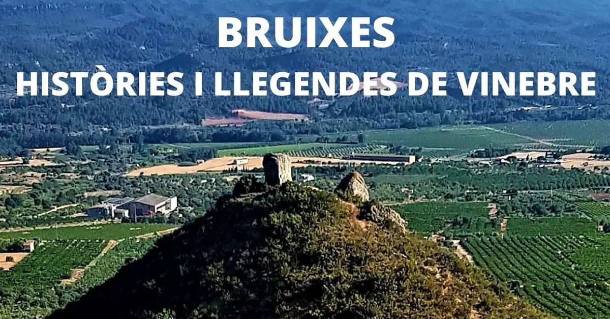 Caminada Vinebre, histries i llegendes de les bruixes