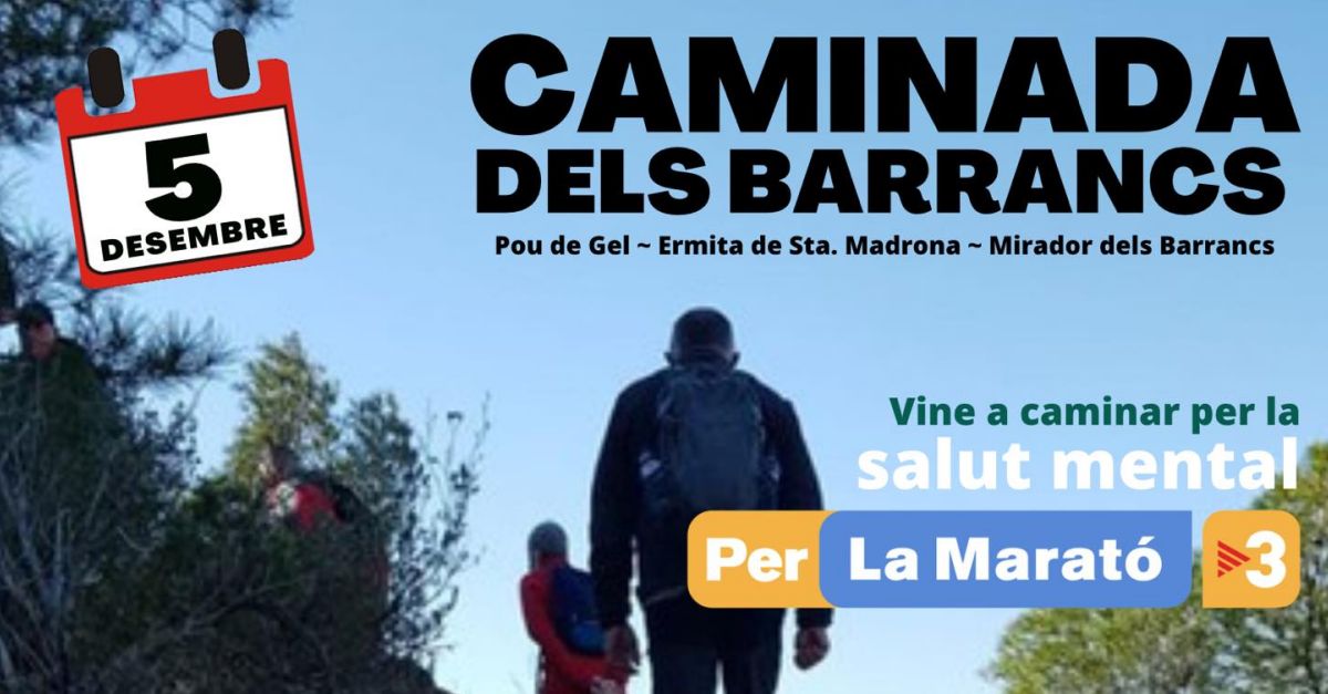 Caminata de los barrancos. A beneficio de la Marat de TV3