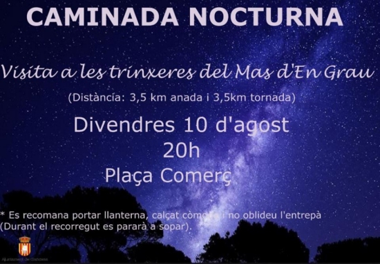 Caminada nocturna. Visita a les trinxeres del Mas dEn Grau