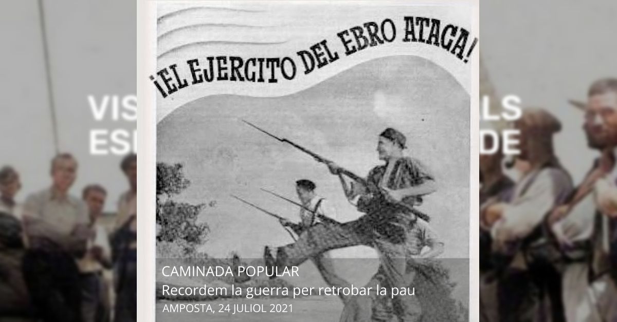 Recordem la guerra per retrobar la pau. Caminada popular des dAmposta fins al Mas de Talarn