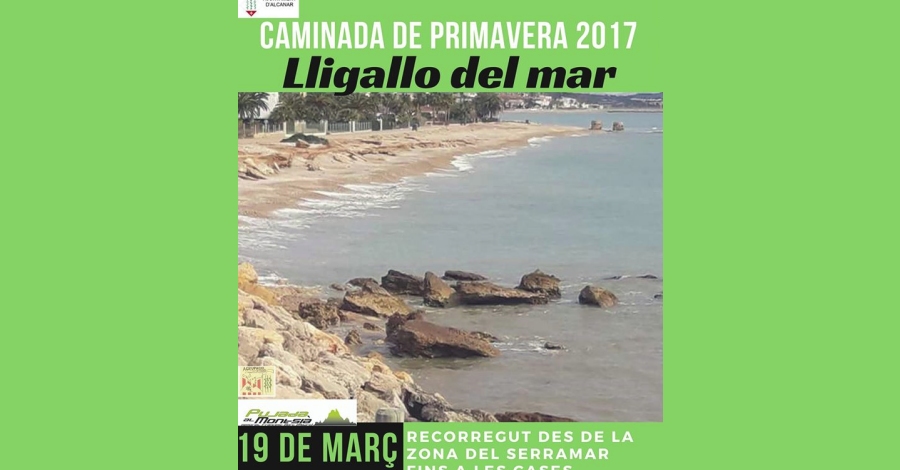 Caminada de primavera 2017  Lligallo del mar