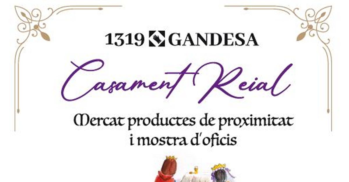 Casament reial i Mercat de productes de proximitat i mostra doficis de Gandesa