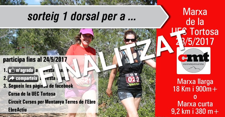 Sorteig 1 dorsal: Marxa de la UEC Tortosa del 28/5/2017 | EbreActiu.cat, revista digital d’oci actiu | Terres de l’Ebre ...