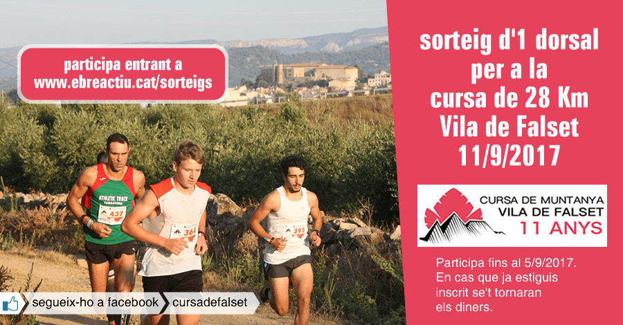 <p>Sorteig 1 dorsal per a la cursa de 28 Km Vila de Falset (11/9/2017)</p>