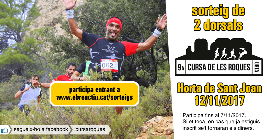 <p>[CURSA SUSPESA] sorteig 2 dorsals per a la 9a Cursa de les Roques d’Horta de Sant Joan (12/11/2017)</p>